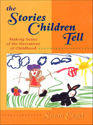 cover image of The Stories Children Tell